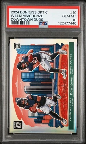 2024 PANINI DONRUSS OPTIC DOWNTOWN DUOS #10 CALEB WILLIAMS/ROME ODUNZE PSA 10