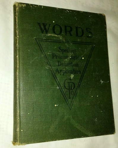 1911 HC book WORDS their spelling pronunciation definition & application Sorelle - Picture 1 of 4