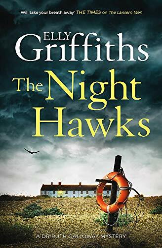 The Night Hawks: Dr Ruth Galloway Mysteries 13 (The Dr Rut... by Griffiths, Elly - Bild 1 von 2