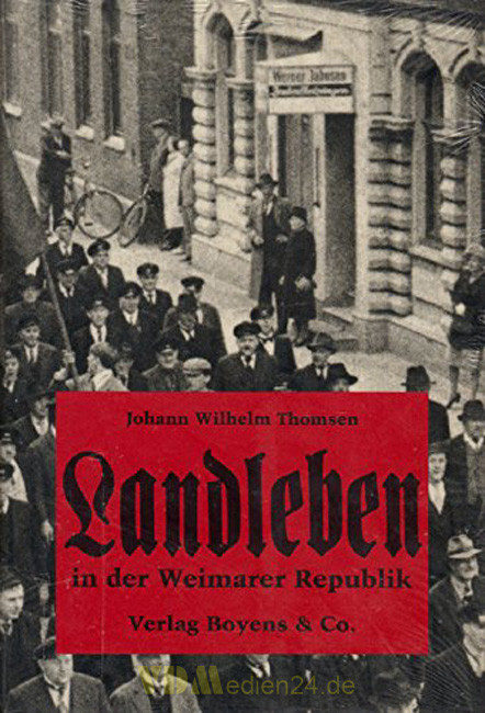 Thumbnail - Landleben In Der Weimarer Republik - Johann Wilhelm Thomsen