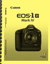 Canon EOS 1D Mark IV OWNER INSTRUCTION MANUAL