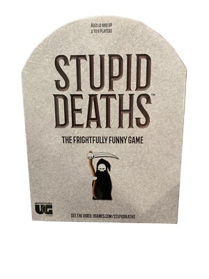 Stupid Deaths The Frightfully Funny Game Ages 12 And Up 2-6 Players