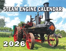 2026 Steam Engine Calendar Antique Tractor Traction