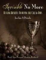 Invisible No More Personal Identity Restored Drozda A Jocelyn Taschenbuch 2018