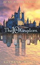 The 10th Kingdom - Paperback By Wesley, Kathryn - ACCEPTABLE