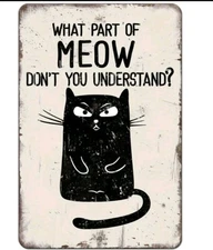 8x12 Funny Black Cat Metal Sign What Part Of Meow Don't You Understand Retro Tin