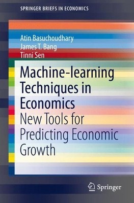Machine-learning Techniques in Economics: New Tools for Predicting Economic Grow