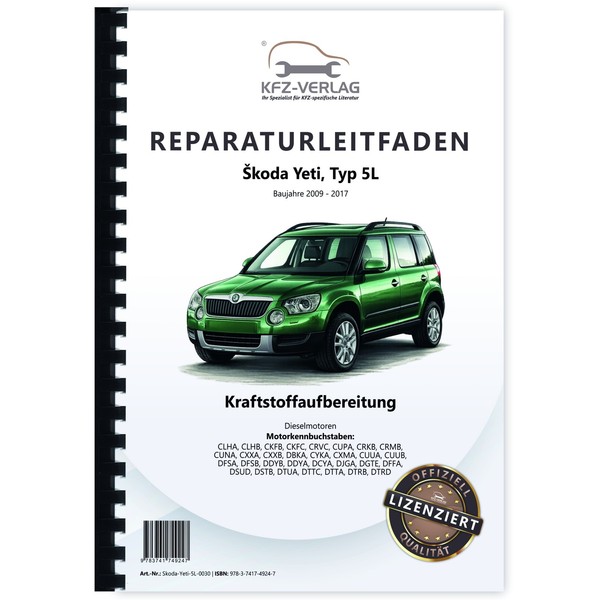 Skoda Yeti 5L 2009-2017 Kraftstoffversorgung Dieselmotoren Werkstatthandbuch-image
