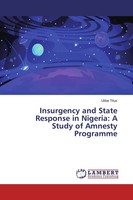Utibe Titus | Insurgency And State Response In Nigeria: A Study Of Amnesty...