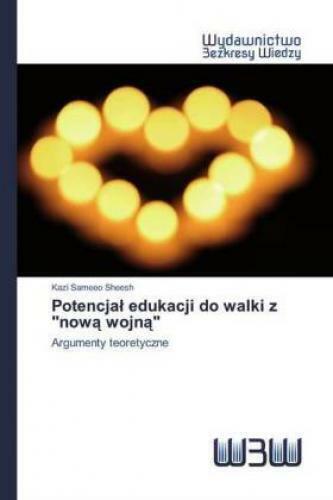Thumbnail - Potencjal Edukacji Do Walki Z "nowa Wojna" Argumenty Teoretyczne 5939