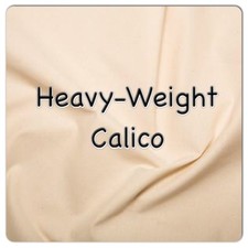 HEAVY-WEIGHT CALICO - 100% Cotton, 63" wide, 3, 4, 5, & 10 Metre Lengths.