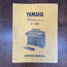 VINTAGE YAMAHA ELECTONE ORGAN E-30 SERVICE MANUAL