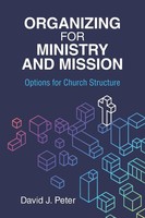 David J Peter | Organizing For Ministry And Mission | Taschenbuch | Englisch