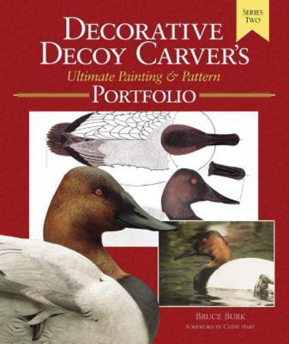 DECORATIVE DECOY CARVERS ULTIMATE PAINTING & PATTERN By Bruce Burk **Excellent** - Picture 1 of 1