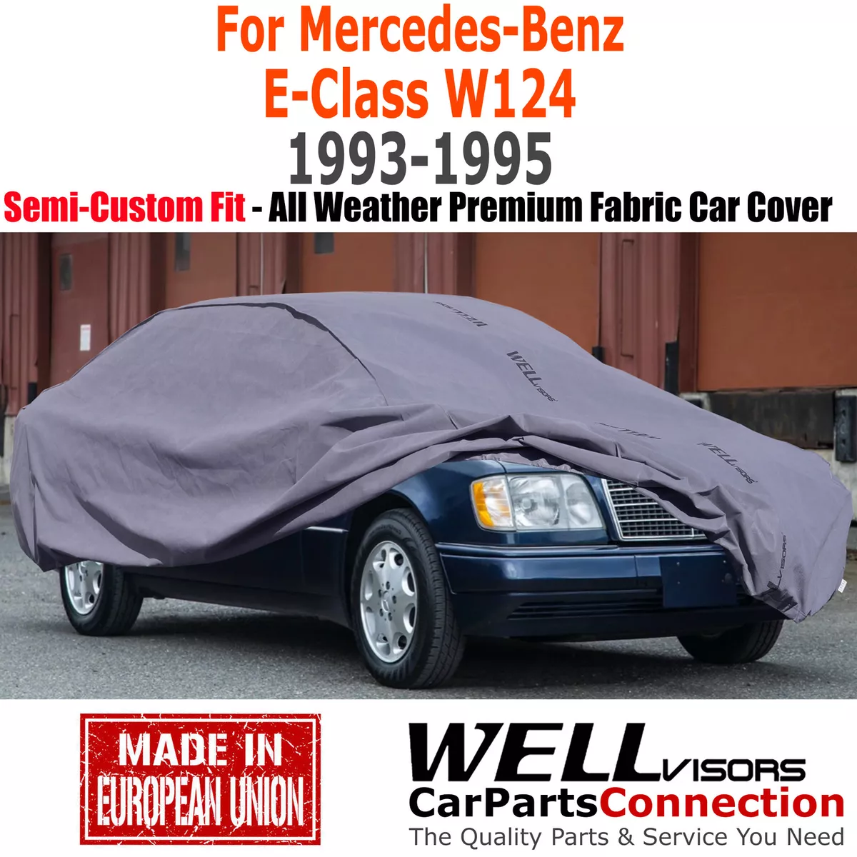 WellVisors All Weather Car Cover For 1993 1995 Mercedes E Class