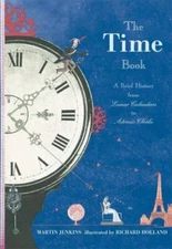 The Time Book: A Brief History from Lunar Calendars to Atomic Clocks by Jenkins