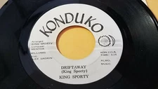 KING SPORTY - DRIFT AWAY /REGGAE 45" KONDUKO LABEL 