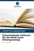 Entscheidende Faktoren FüR Die Wahl Eines Bildungszweigs | In Der Oberstufe