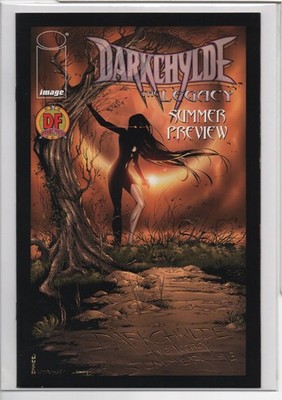DARKCHYLDE: THE LEGACY #PREVIEW   SUMMER DF EXCLUSIVE   NUMBERED COA - 1998
