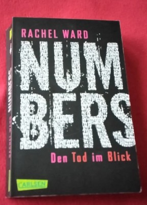 Numbers . Den Tod im Blick von Rachel Ward (2010, Taschenbuch)