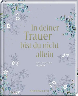In deiner Trauer bist du nicht allein