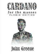 Cardano For the M₳sses: A Financial Operating System for people who don’...