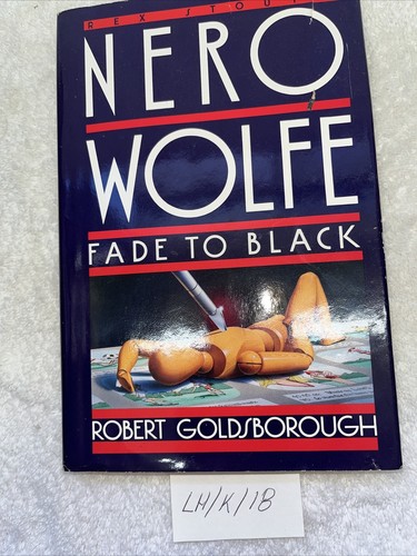Nero Wolfe Fade to Black Robert Goldsborough Bantam 1990 First Edition HCDJ - Picture 1 of 7