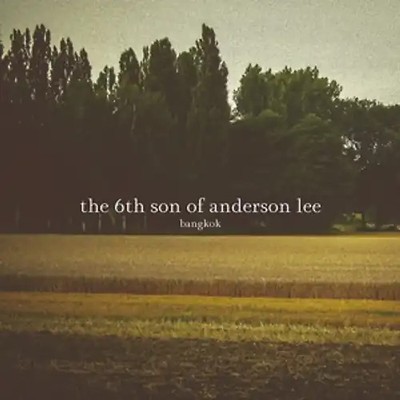 6th Son Of Anderson Lee,The - Bangkok