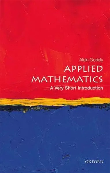 Applied Mathematics | A Very Short Introduction | Alain Goriely | Taschenbuch-image