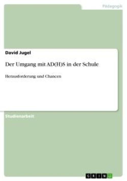 Thumbnail - Der Umgang Mit Ad(h)s In Der Schule | David Jugel | Herausforderung