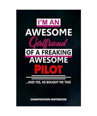 I Am an Awesome Girlfriend of a Freaking Awesome Pilot and Yes He Bought Me This
