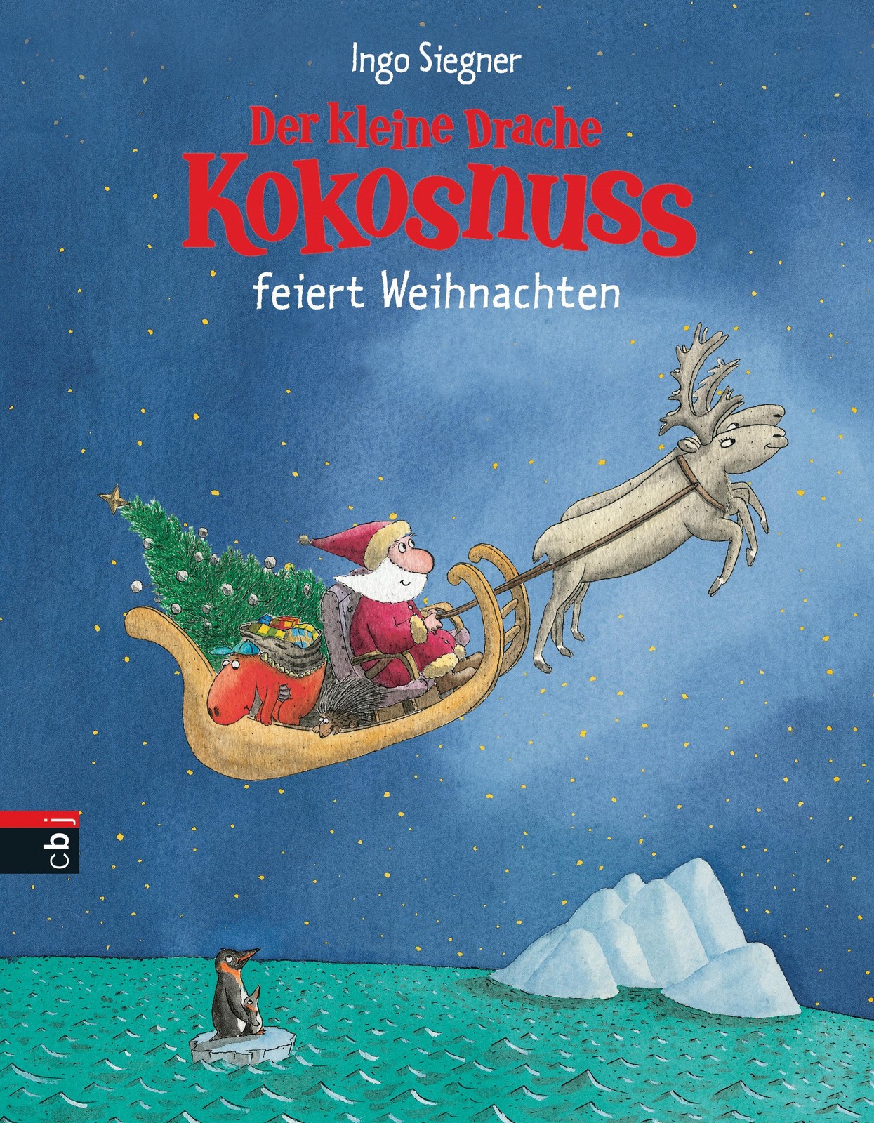 Der kleine Drache Kokosnuss feiert Weihnachten Ingo Siegner
