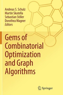 Gems of Combinatorial Optimization and Graph Algorithms Schulz (u. a.) Buch x