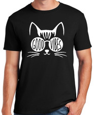 " Good Vibes Cat " T-Shirt High Quality USA MADE! Meow Feline Peace Positive