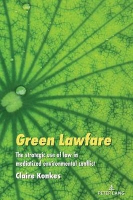 Claire Konkes Green Lawfare (Paperback) Global Crises and the Media (UK IMPORT)