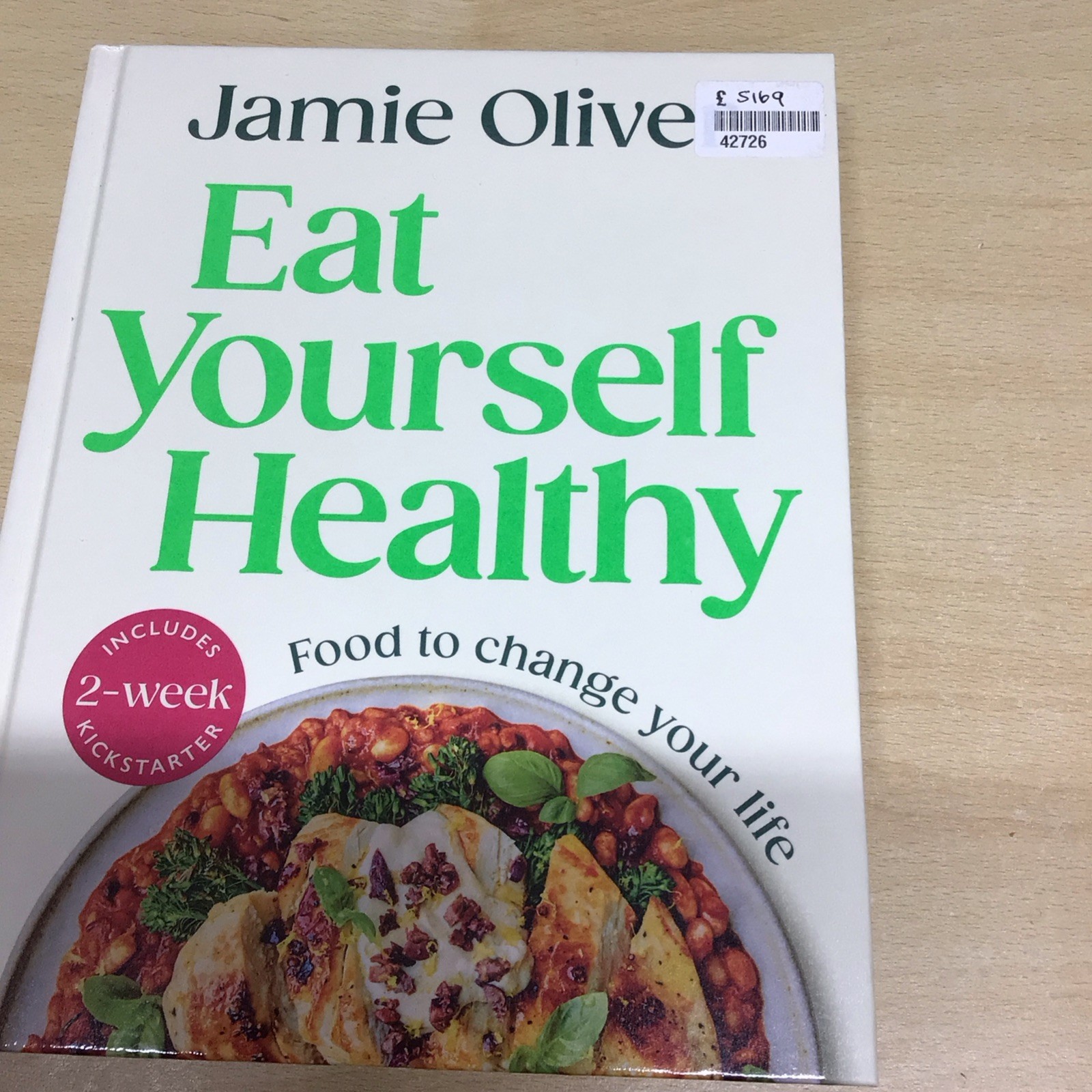 Eat Yourself Healthy: Jamie’s Ultimate Cookbook for Everyday Healthy Eating 2025