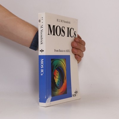 MOSICs: From Basics to ASICs  |  Harry J. M. Veendrick