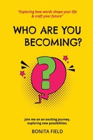 Who Are You Becoming Bonita Field Taschenbuch Englisch 2025 Olympia Publishers