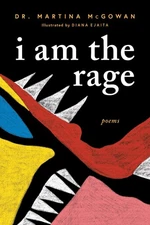 I am The Rage: A Black Poetry Collection (Celebrate Black Voices During Nati...