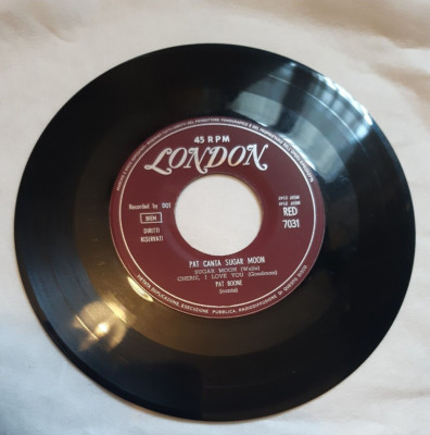 PAT BOONE - CANTA SUGAR MOON (VINYL 45 UMDREHUNGEN 7'' ROT 7031 LONDON)