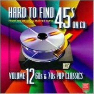 HARD-TO-FIND 45S 12 60S & 70S POP CLASSICS / VAR: HARD-TO-FIND 45S 12: 60S & - CD