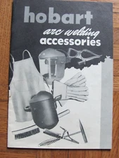 1950's HOBART BROS BOOKLET ARC WELDING ACCESSORIES WELDER TROY OHIO