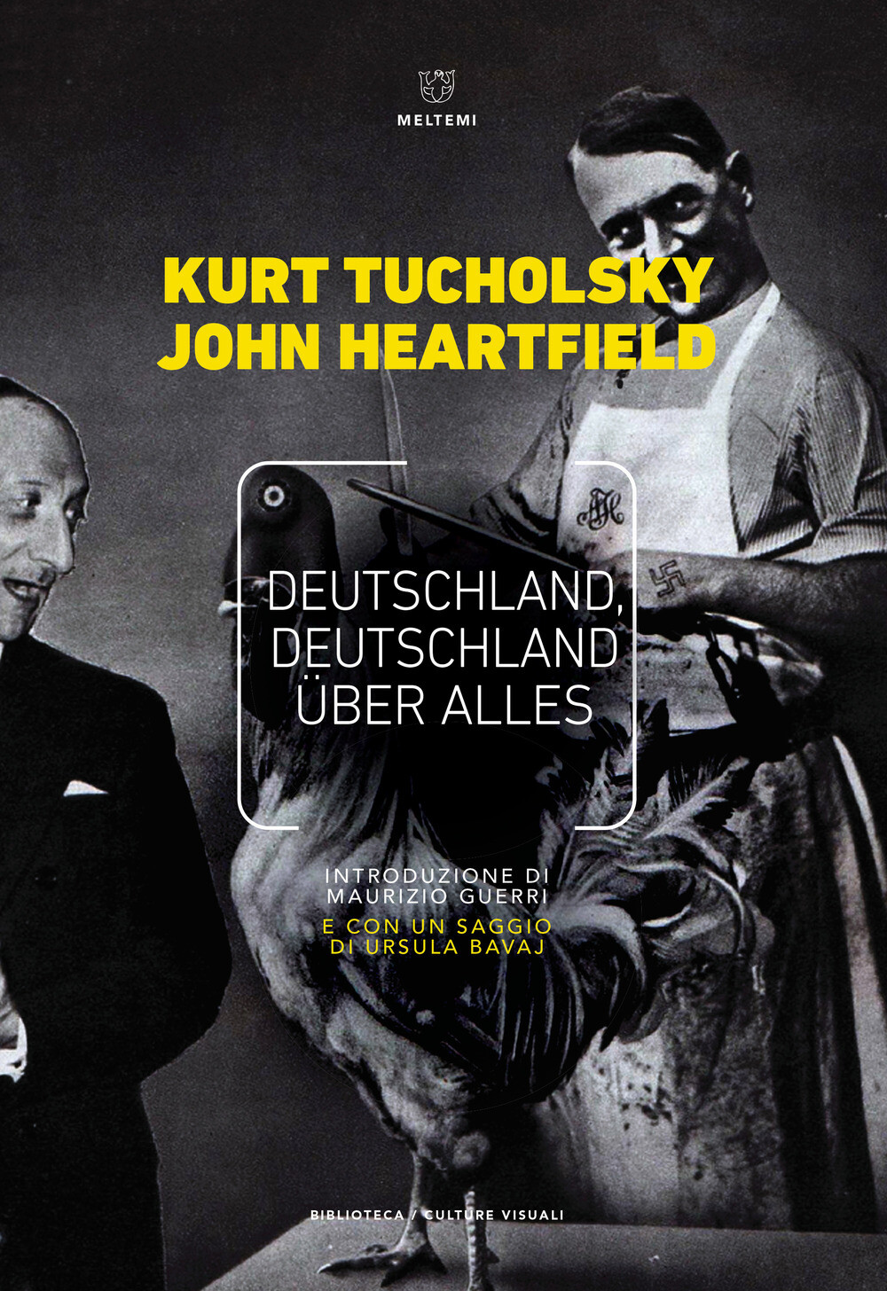 Deutschland, Deutschland über alles. Ediz. italiana - Tucholsky Kurt, Hear...