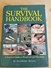 The Survival Handbook Ray Mears Signed by the Author