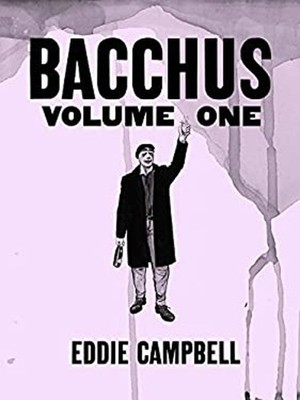 Bacchus Omnibus Edition Volume 1 Paperback Eddie Campbell