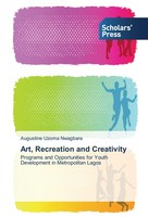 Art, Recreation And Creativity, Augustine Uzoma Nwagbara