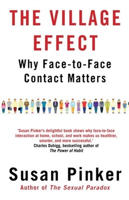 VILLAGE EFFECT by Susan Pinker Paperback Self Help Business
