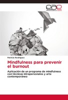 Mindfulness Para Prevenir El Burnout Patricia Rodriguez Taschenbuch Spanisch