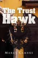 Marge Cambre | The Trust Of The Hawk | Taschenbuch | Englisch (2009) | Xlibris