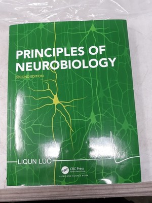 Principles of Neurobiology Second Edition by Liqun Luo